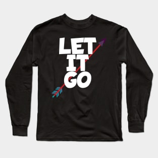 Archery let it go Long Sleeve T-Shirt